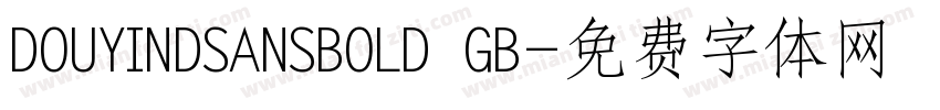DOUYINDSANSBOLD GB字体转换